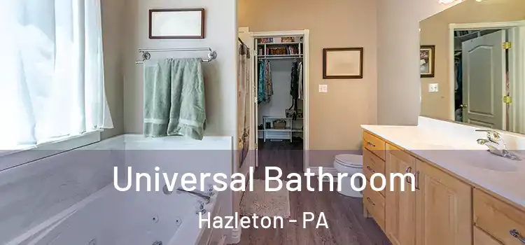  Universal Bathroom Hazleton - PA